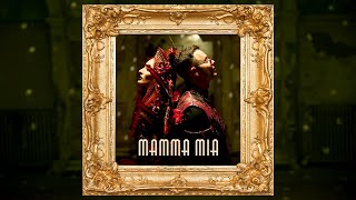 Claydee X Alma - Mamma Mia