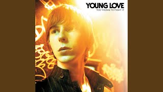 Watch Young Love Tell Me video