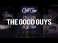 Chill Crew - "The Good Guys"