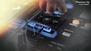 Pioneer DJ DJM-750MK2 Official Introduction