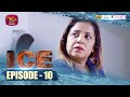 ICE Episode 10