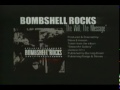 Bombshell Rocks "The Will, The Message"