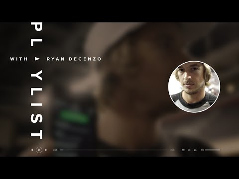 Ryan Decenzo - Playlist