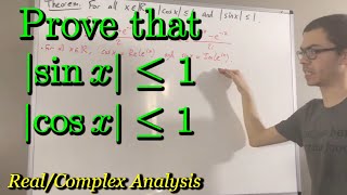 Prove that |sin x| ≤ 1 and |cos x| ≤ 1 (ILIEKMATHPHYSICS)