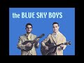 Blue Sky Boys - Down On The Banks Of The Ohio