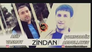 Menim Axı Ne Üzüm Varasif&Semseddin-Zindan2025Yenixeber Eleyin Canana Gelsin