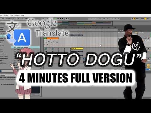 Full Version of Hotto Dogu song ft. Google Translate - YouTube (10月15日 03:45 / 23 users)