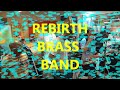 Rebirth Brass Band @ Louisiana Music Factory 2014