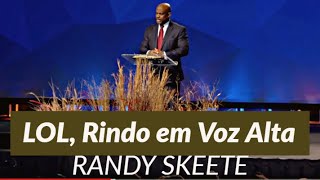 "LOL" Rindo Em voz Alta - Randy Skeete