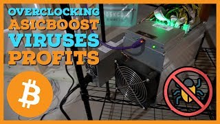Increase Bitcoin Mining Profits 2019 And Avoid Asic Antminer Viruses Asicboost Overclocking