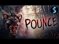 Pounce | Full Horror Movie | Kelly Wines | Lucy Clarvis | Jordan Murphy