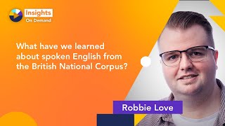 What have we learned about spoken English from the British National Corpus?