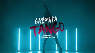 Gazirovka - Танго