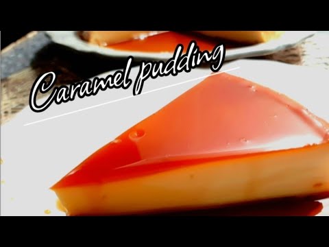 Resepi puding karamel telur menggunakan sukatan cawan yang mudah dan lembut | Caramel egg pudding
