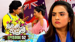 Nikini Kusum | Episode 52 | 30th November 2023