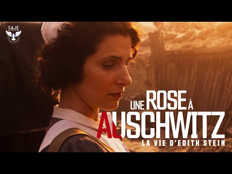 Une rose à Auschwitz : La vie d'Edith Stein
