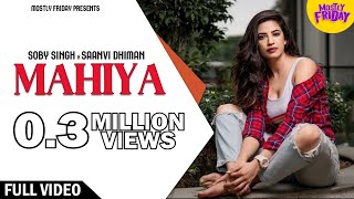 Mahiya | Soby Singh | Saanvi Dhiman | Gurdas | House Of Musique