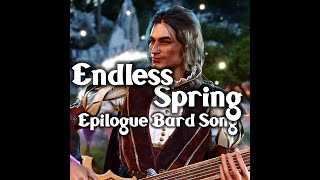 Endless Spring |  Epilogue Bard Song | Featuring Milil | Baldur's Gate 3 Epilogue Music