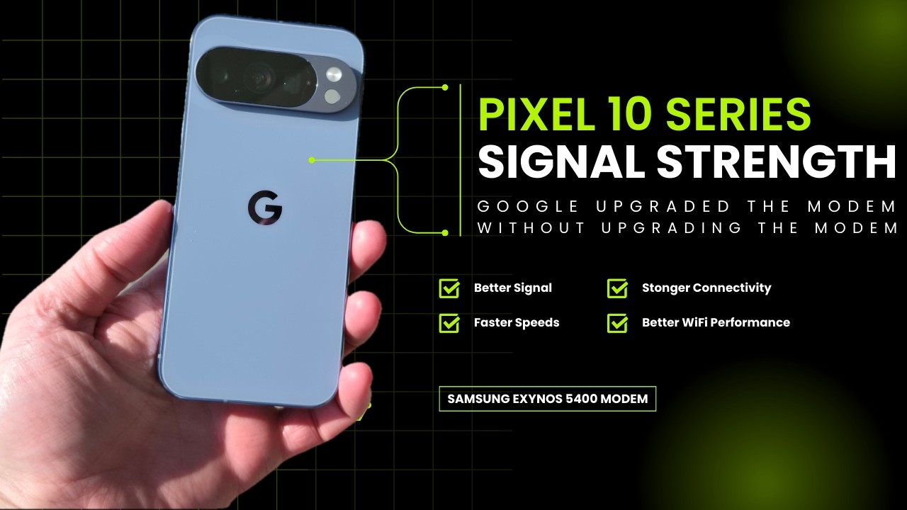 Pixel 10 Series Signal Strength Drastically Improves. Pixel 10 Series Signal Strength Drastically Improves.