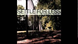 Watch Settle For Less Greetings video