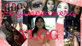 Quinceanera Vlog 04.30.16