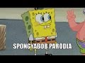 Spongyabob PARÓDIA! (By:. Peti)