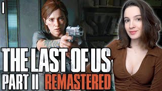 The Last Of Us 2 Remastered | Полное Прохождение Одни Из Нас 2 Ремастер На Русском | Обзор | Стрим
