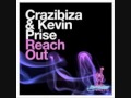 Kevin Prise & Crazibiza - Reach Out (Vocal Mix)