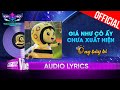 Giá Như Cô Ấy Chưa Xuất Hiện - Ong Bây Bi | The Masked Singer Vietnam 2023 [Audio Lyrics]