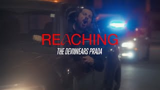 The Devil Wears Prada - Reaching