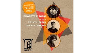FMR2021 - 22 Agustus - BHARATA ELI GULÖ
