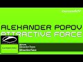 Video Alexander Popov - Attractive Force (Original Mix)