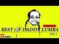 Best of Daddy lumba/ ghana music/ ghana highlife music by dj la
