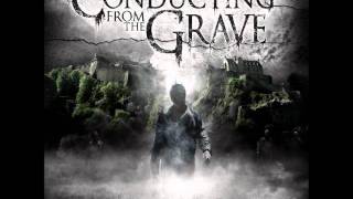 Watch Conducting From The Grave And Our War Will Dawn video