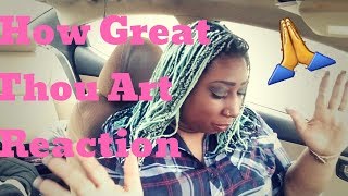 Home Free How Great Thou Art Reaction Home Free How Great Thou Art Reaction