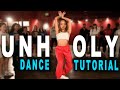 UNHOLY - Sam Smith & Kim Petras Dance Tutorial w/ Matt Steffanina
