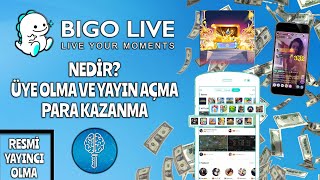 Bigo Live Nedir? Üye Olma ve Yayın Açma / Bigo Live Para Kazanma / Yayıncı Olma 