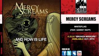 Watch Mercy Screams Whiteflag video