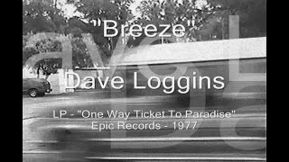 Watch Dave Loggins Breeze video