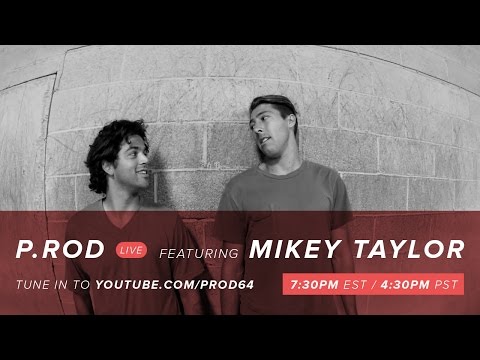 Mikey Taylor | P.Rod LIVE | Episode 2