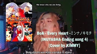 Inuyasha Ending Song 4 Boa - Every Heart -ミンナノキモチ - Cover By Kimmy
