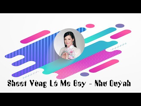Sheet nhạc vùng lá me bay - Như Quỳnh (Tone Am)