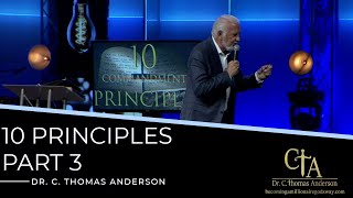 The 10 Principles Part 3 with Dr. Tom Anderson