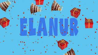 İyi ki doğdun ELANUR - İsme Özel Ankara Havası Doğum Günü Şarkısı (FULL VERSİYON