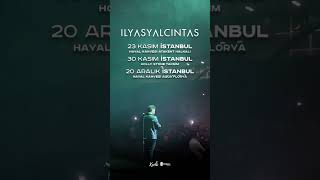 İlyas Yalçıntaş İstanbul Konserleri Seni Bekliyor Sınırlı Sayıda Biletler