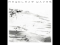 Newclear Waves - Where The Sea Stands Still (2013)