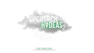 Upchurch Hi Deas 2 Official Audio Upchurch Hi Deas 2 Official Audio