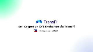 Integrate Transfi With Wallet - Offramp With Local Payment Methods In Philippines