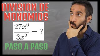 DIVISIÓN de MONOMIOS | CURSO de ECUACIONES Clase #4