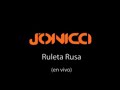 Ruleta Rusa - Jonica